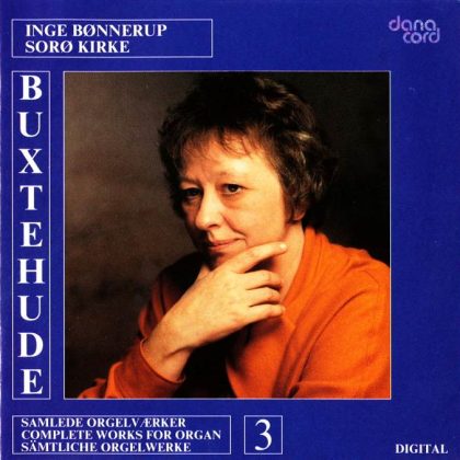 Buxtehude: Complete Organ Works, vol. 3