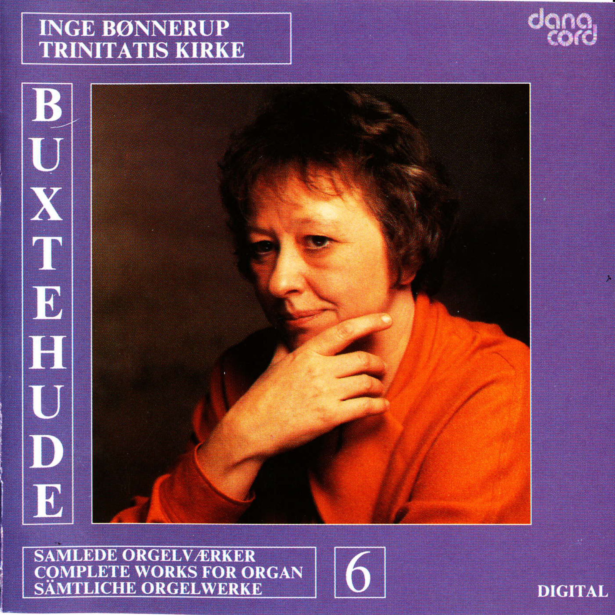 Buxtehude: Complete Organ Works, vol. 6