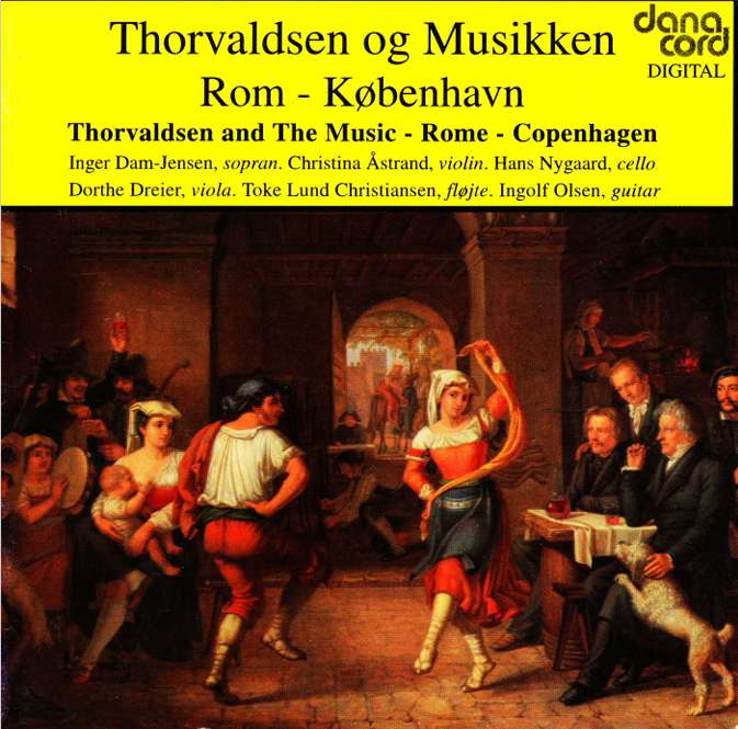 Thorvaldsen and the Music: Rome - Copenhagen