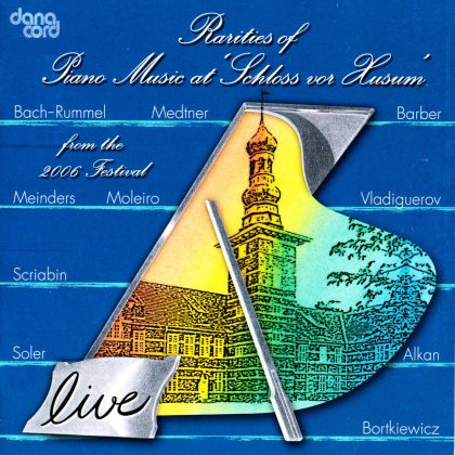 Rarities of Piano Music, Husum 2006, vol. 18