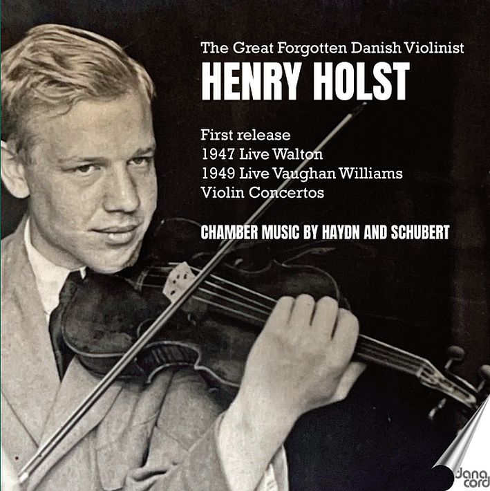 Henry Holst - The Great Forgotten Danish Violinist