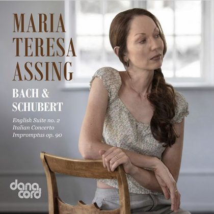 Bach & Schubert. Maria Teresa Assing